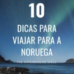 10 Dicas para visitar a Noruega